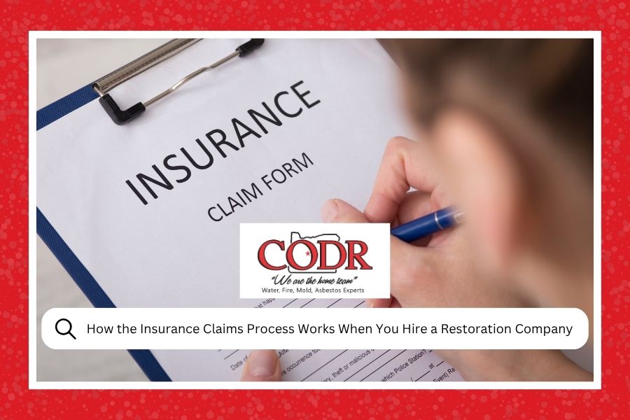 How the Insurance Claims Process Works When You Hire a Restoration Company